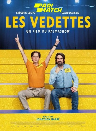 Les Vedettes (2022) Hindi [Voice Over] Dubbed CAMRip download full movie